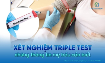 Xét nghiệm triple test là gì? Sàng lọc được những bệnh lý nào?