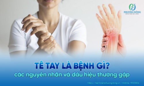 Tê tay là dấu hiệu của bệnh nào? Các nguyên nhân gây ra và bệnh lý thường thấy