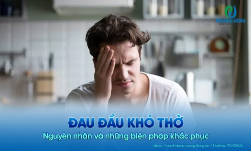 Đau đầu khó thở: Nguyên nhân và những biện pháp khắc phục