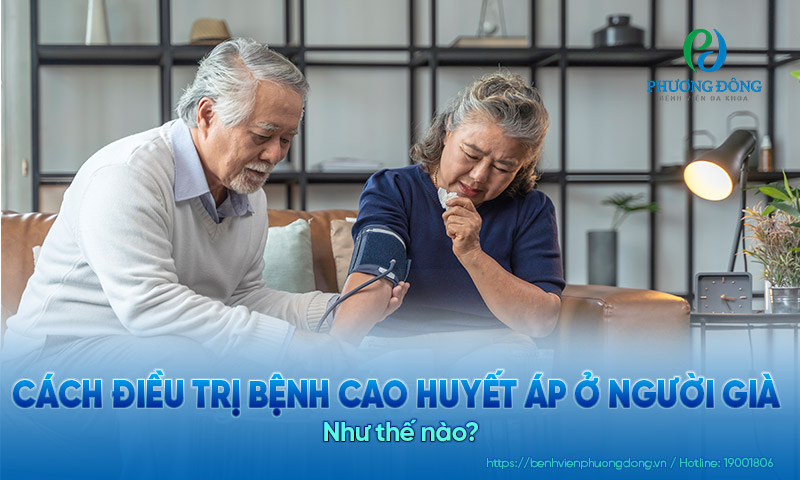 Cách điều trị bệnh cao huyết áp ở người già như thế nào?