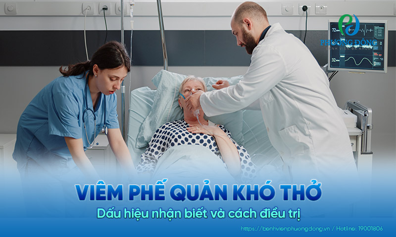 Viêm phế quản khó thở: Dấu hiệu nhận biết và cách điều trị 