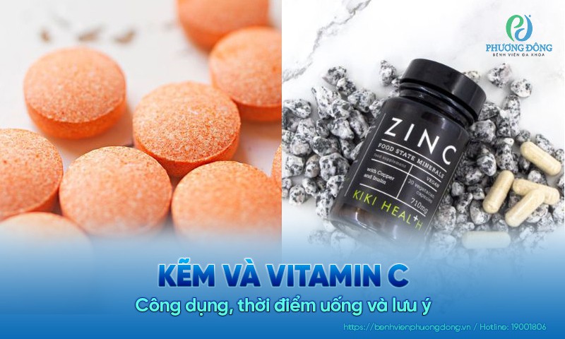 Kẽm và vitamin C: Công dụng, thời điểm uống và lưu ý