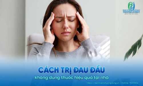 18 cách trị đau đầu không dùng thuốc hiệu quả tại nhà