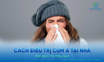 Mách bạn cách điều trị cúm A tại nhà đơn giản mà hiệu quả