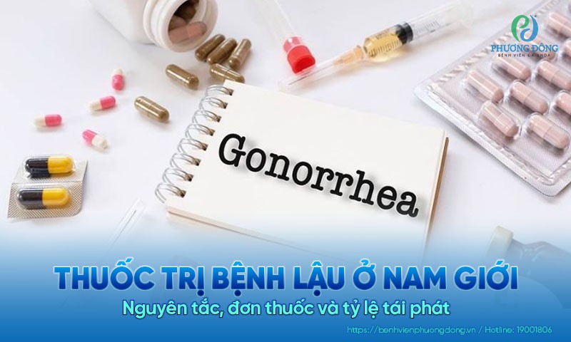 Thuốc trị bệnh lậu ở nam giới: Nguyên tắc, đơn thuốc và tỷ lệ tái phát