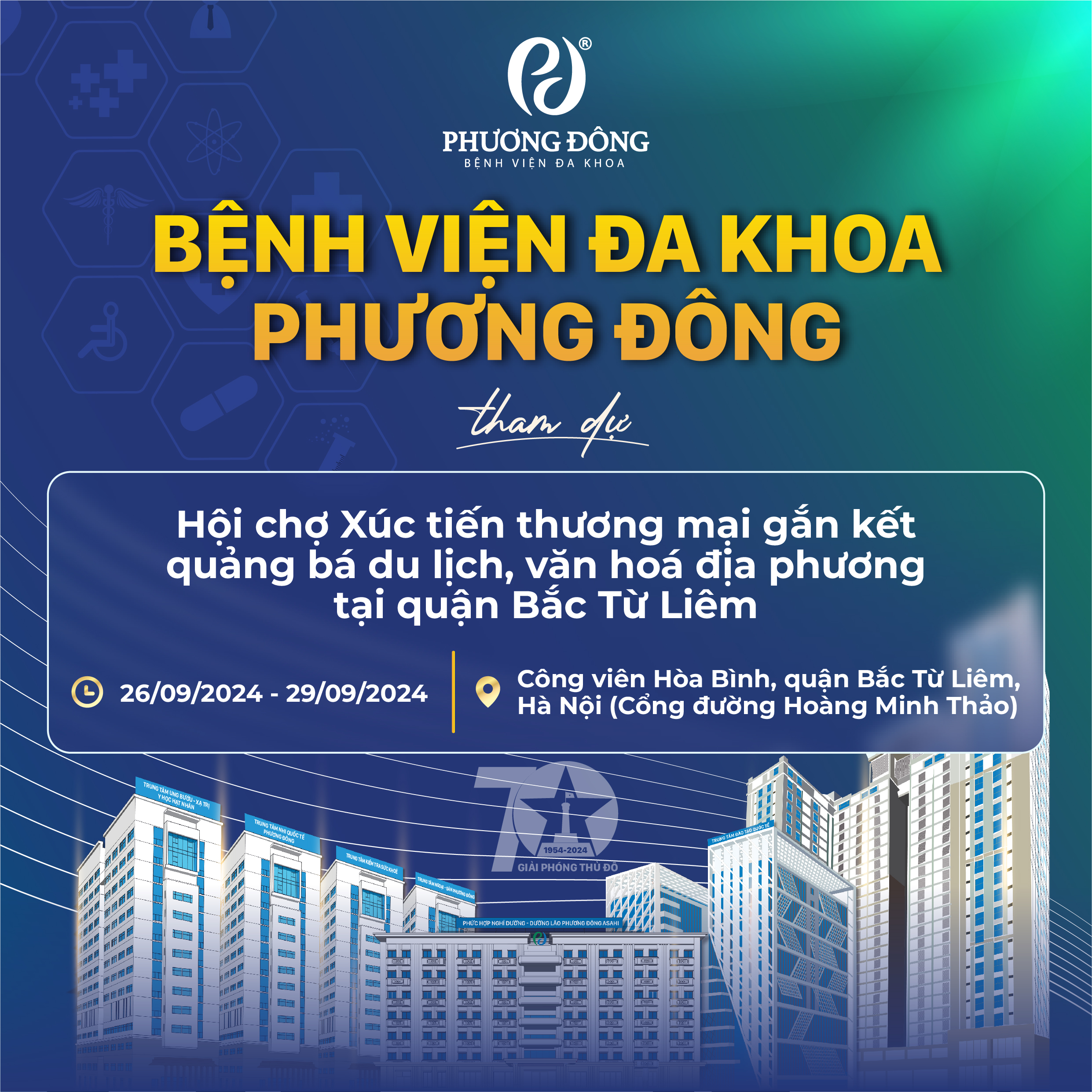 BỆNH VIỆN ĐA KHOA PHƯƠNG ĐÔNG THAM GIA CHƯƠNG TRÌNH KỶ NIỆM 70 NĂM GIẢI PHÓNG THỦ ĐÔ VỚI HOẠT ĐỘNG TẠI HỘI CHỢ XÚC TIẾN THƯƠNG MẠI QUẬN BẮC TỪ LIÊM