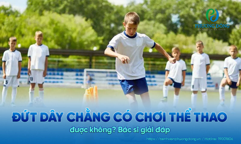 Bác sĩ giải đáp: Đứt dây chằng có chơi thể thao được không?