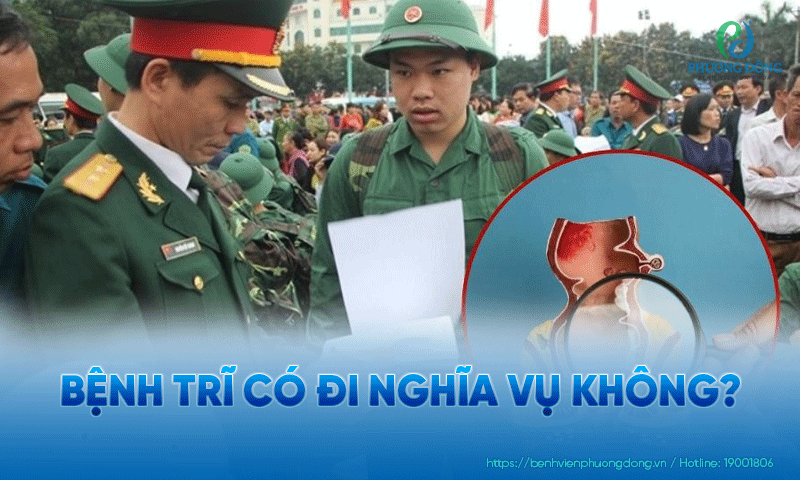 Bệnh trĩ có đi nghĩa vụ không?