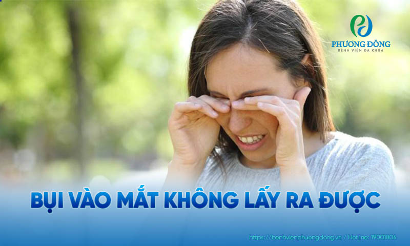 Không lấy được dị vật ra khỏi mắt khiến người bệnh có cảm giác cộm, chảy nước mắt nhiều