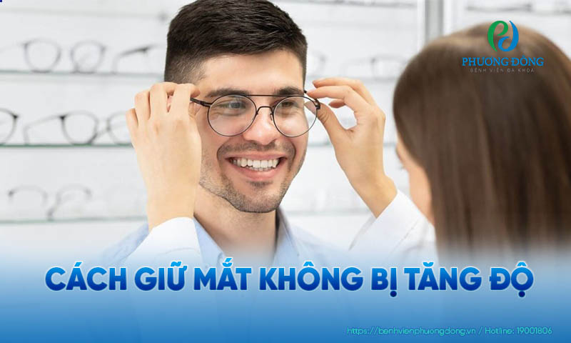 Đeo kính đúng độ là cách duy trì thị lực đơn giản và dễ làm nhất