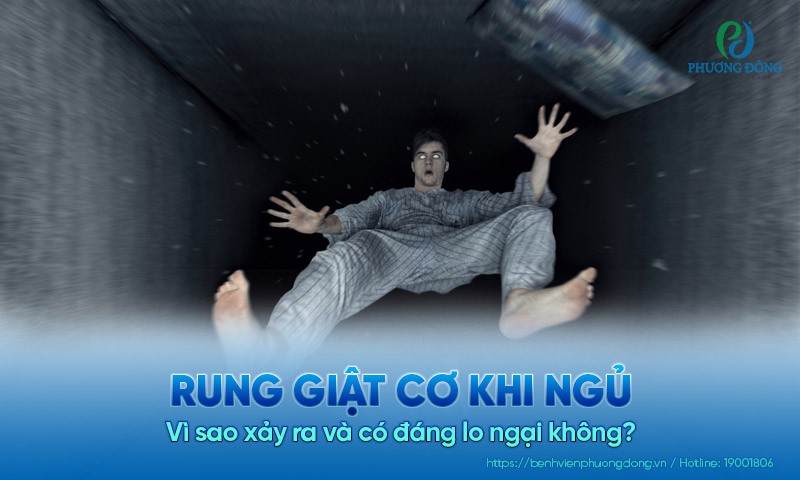 Rung giật cơ khi ngủ: Vì sao xảy ra và có đáng lo ngại không?