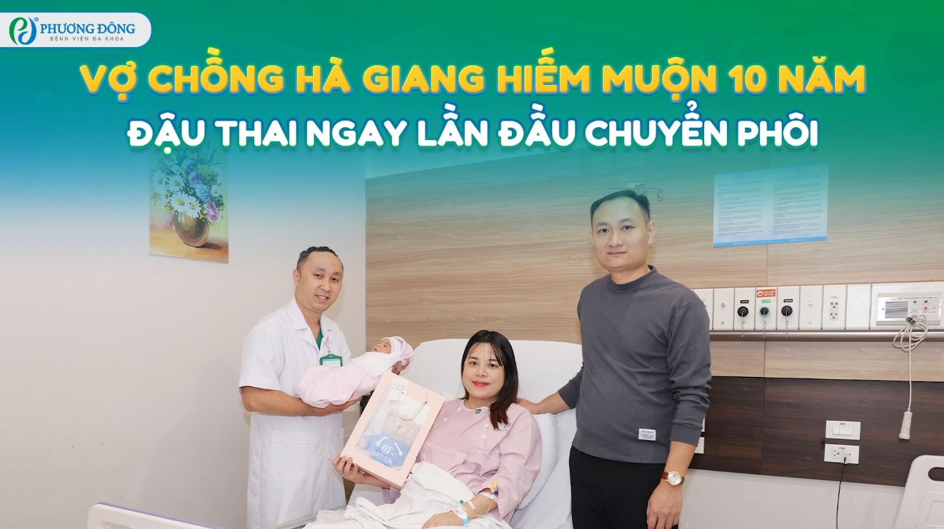 10 năm hiếm muộn và cái kết ngọt ngào: “đậu” ngay lần đầu chuyển phôi