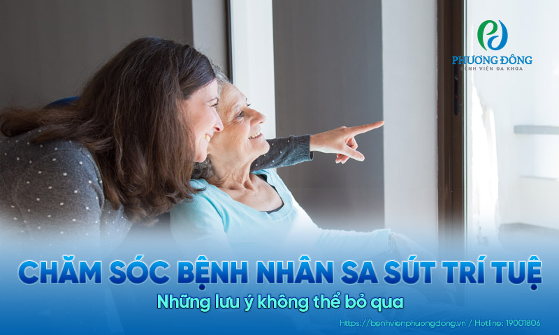 Chăm sóc bệnh nhân sa sút trí tuệ: Những lưu ý không thể bỏ qua