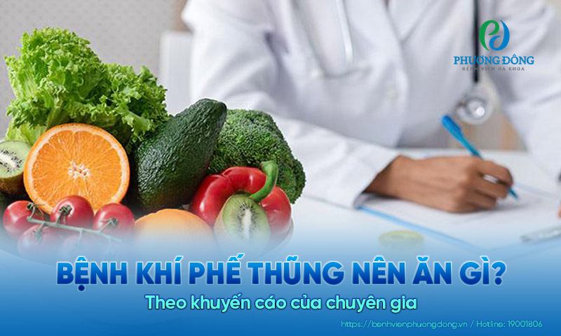 Bệnh khí phế thũng nên ăn gì theo khuyến cáo của chuyên gia?
