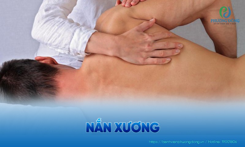 Nắn xương: Chỉ định, lợi ích và quy trình kỹ thuật