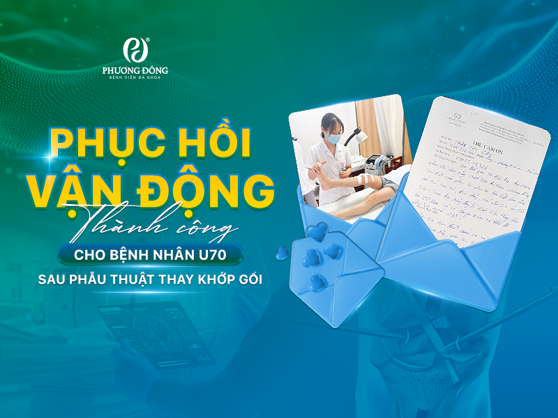 Phục hồi vận động thành công cho bệnh nhân U70 sau phẫu thuật thay khớp gối
