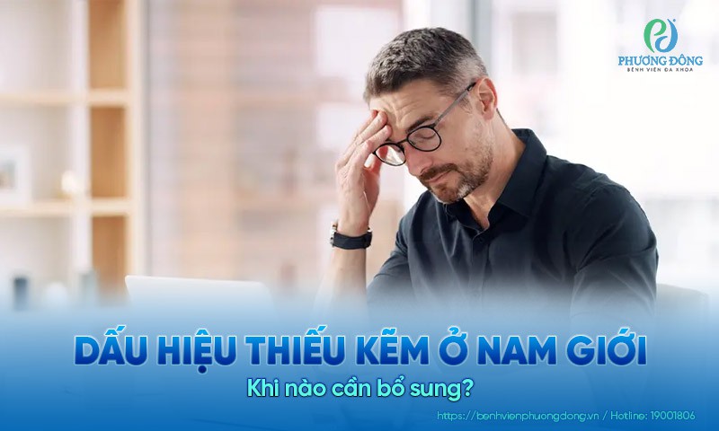 Dấu hiệu thiếu kẽm ở nam giới là gì? Khi nào cần bổ sung?