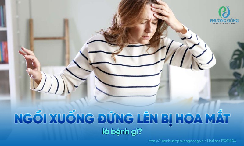 Ngồi xuống đứng lên bị hoa mắt? Nguyên nhân và cách khắc phục