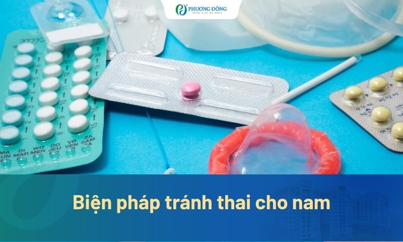 4 biện pháp tránh thai cho nam phổ biến và hiệu quả hiện nay