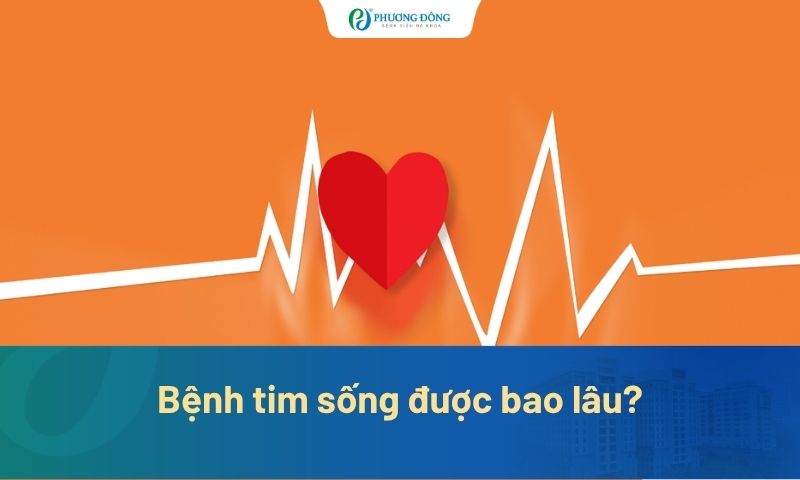 Bệnh tim sống được bao lâu? 5 yếu tố quyết định tuổi thọ