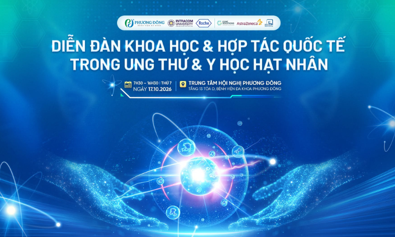 [ĐĂNG KÝ NGAY] Diễn đàn khoa học & hợp tác quốc tế trong ung thư và y học hạt nhân