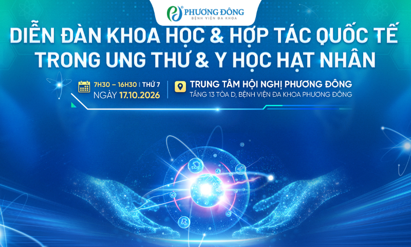 Sắp diễn ra Diễn đàn Khoa học và Hợp tác Quốc tế trong Ung thư và Y học hạt nhân tại Bệnh viện Đa khoa Phương Đông