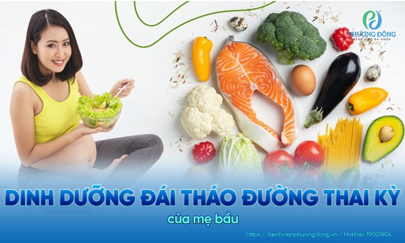 Dinh dưỡng đái tháo đường thai kỳ mà mẹ bầu nên biết