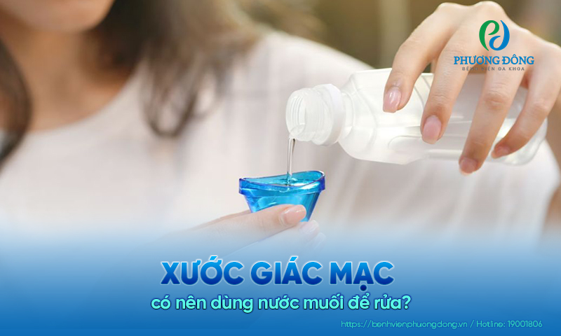 Bác sĩ Nhãn khoa trả lời: Xước giác mạc có nên dùng nước muối để rửa?