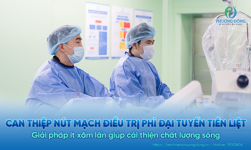 Can thiệp nút mạch điều trị phì đại tuyến tiền liệt: Giải pháp ít xâm lấn giúp cải thiện chất lượng sống cho nam giới