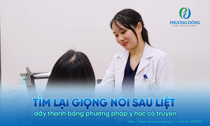 Tìm lại giọng nói sau liệt dây thanh bằng phương pháp y học cổ truyền