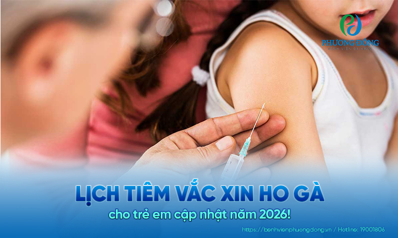 Lịch tiêm vắc xin ho gà cho trẻ em cập nhật năm 2026!