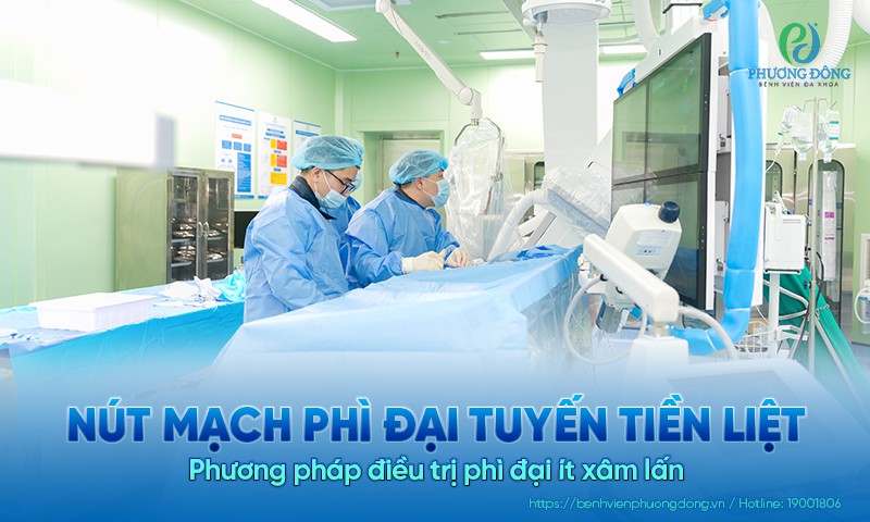 Nút mạch phì đại tuyến tiền liệt: Phương pháp điều trị phì đại ít xâm lấn