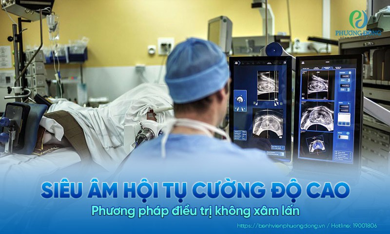 Siêu âm hội tụ cường độ cao: Phương pháp điều trị không xâm lấn