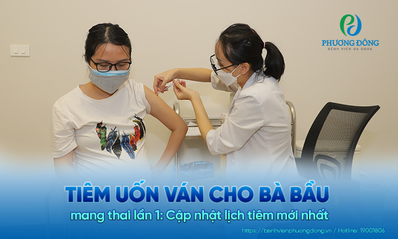 Tiêm uốn ván cho bà bầu mang thai lần 1: Cập nhật lịch tiêm mới nhất 