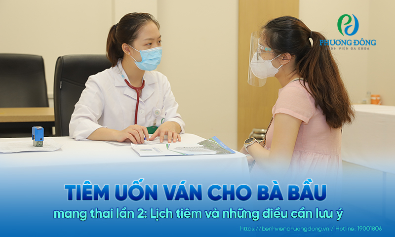 Tiêm uốn ván cho bà bầu mang thai lần 2: Lịch tiêm và những điều cần lưu ý