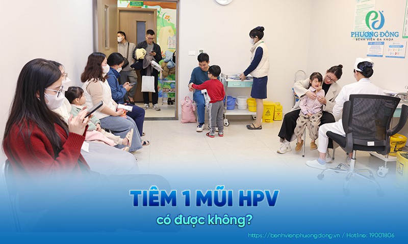 Tiêm 1 mũi HPV có tác dụng không? Vaccine HPV nên tiêm mấy mũi