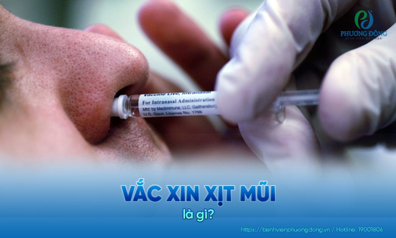 Vắc xin xịt mũi là gì? Lợi ích và một số lưu ý khi sử dụng
