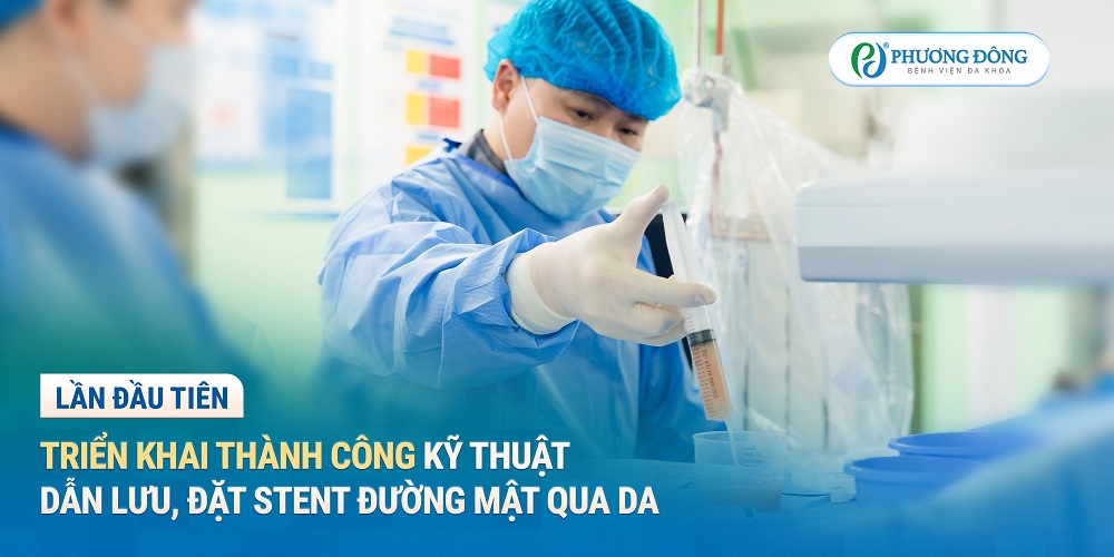 Làm chủ kỹ thuật can thiệp đường mật chuyên sâu tại BVĐK Phương Đông