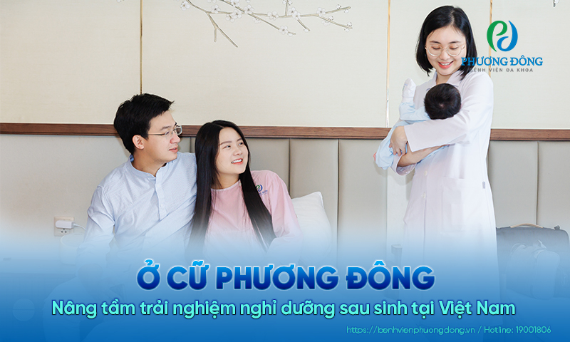 Ở cữ Phương Đông  - Nâng tầm trải nghiệm nghỉ dưỡng sau sinh tại Việt Nam 