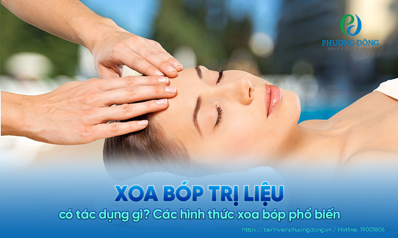 Xoa bóp trị liệu có tác dụng gì? Các hình thức xoa bóp phổ biến 