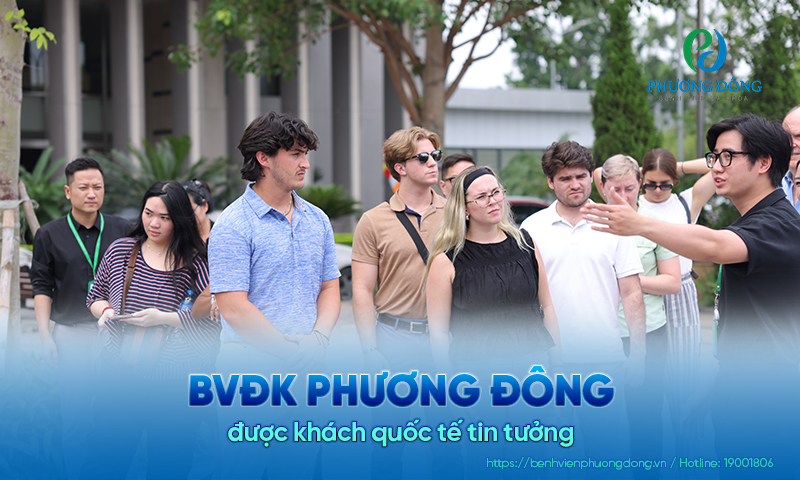 BVĐK Phương Đông được khách quốc tế tin tưởng