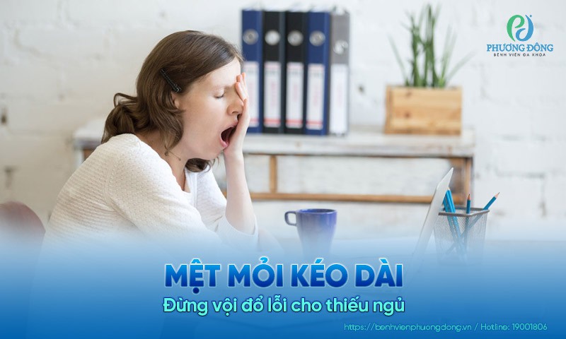 Mệt mỏi kéo dài: Đừng vội đổ lỗi cho thiếu ngủ