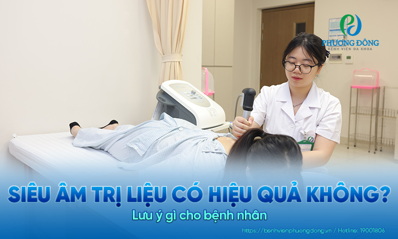 Siêu âm trị liệu có hiệu quả không? Lưu ý gì cho bệnh nhân 