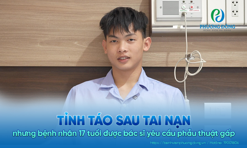 Tỉnh táo sau tai nạn nhưng bệnh nhân 17 tuổi được bác sĩ yêu cầu phẫu thuật gấp