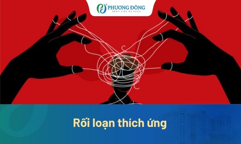 Rối loạn thích ứng: Khi những biến cố trong cuộc đời trở thành gánh nặng tâm lý