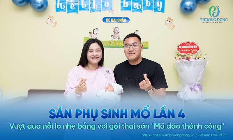 Vượt qua nỗi lo sinh mổ lần 4 nhẹ bẫng với gói thai sản “Mã đáo thành công”