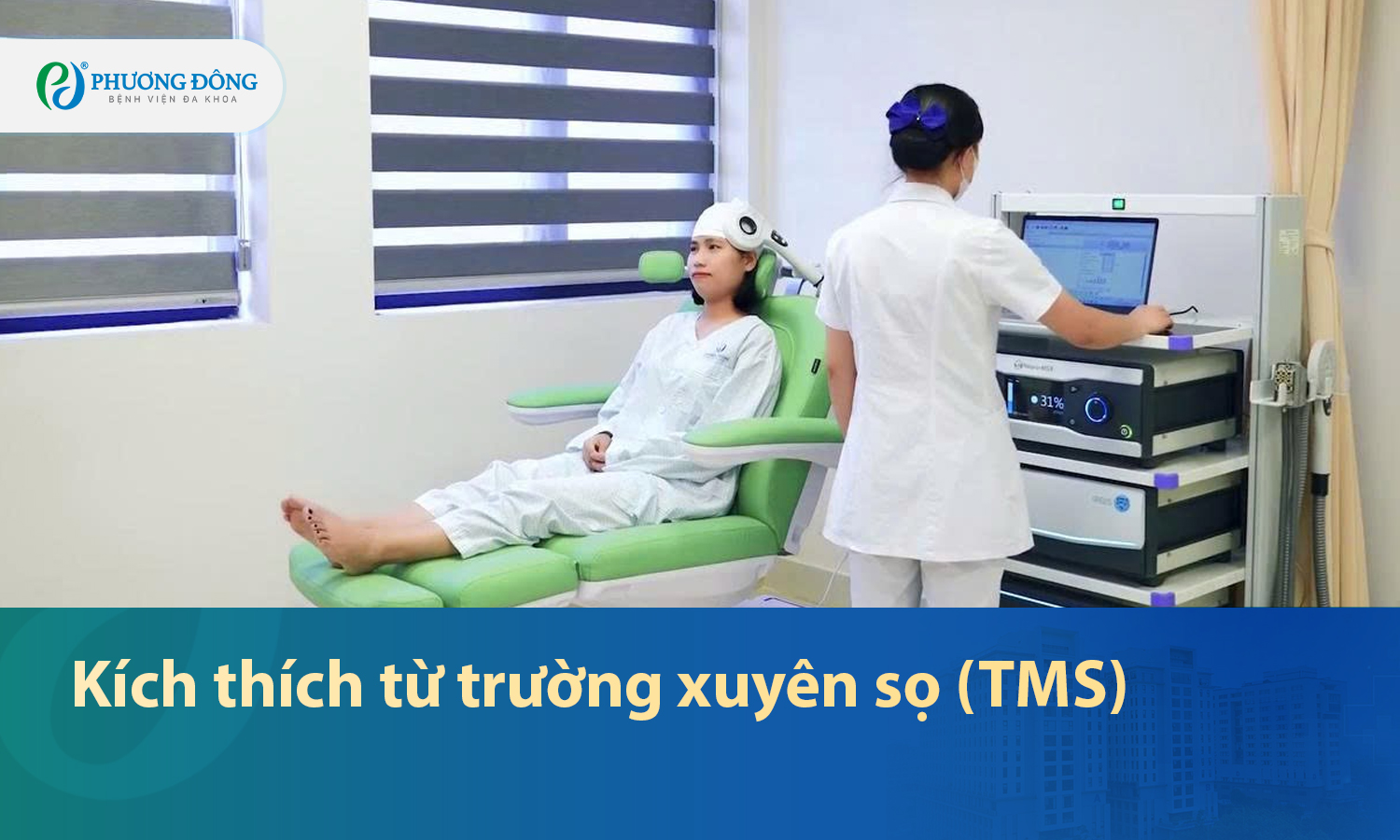 Kích thích từ trường xuyên sọ (TMS) trong điều trị các bệnh lý thần kinh