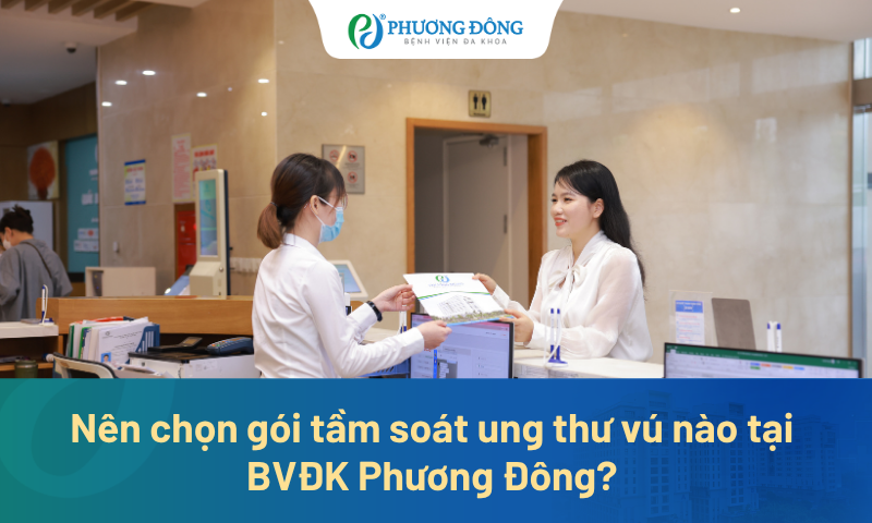 Nên chọn gói tầm soát ung thư vú nào tại Phương Đông? 
