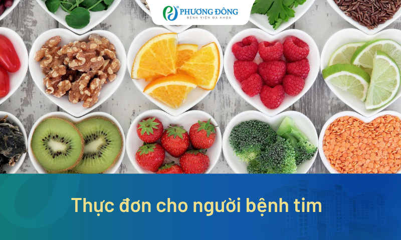 Bật mí thực đơn cho người bệnh tim trong 7 ngày và lưu ý áp dụng 