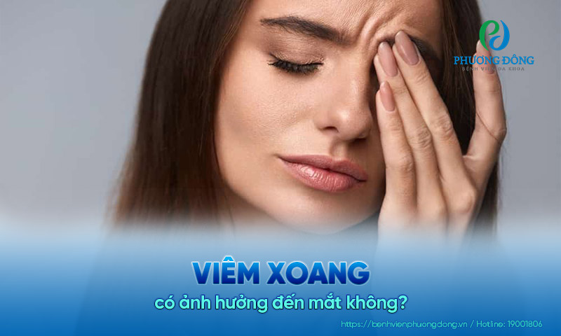 Viêm xoang có ảnh hưởng đến mắt không?